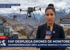 La Fuerza Aérea del Perú despliega flota de drones con monitoreo georreferenciado ante alertas sísmicas y climáticas